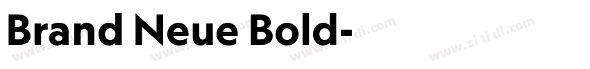 Brand Neue Bold字体转换 Brand Neue Bold字体转换